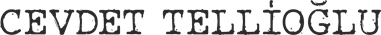 Cevdet Tellioğlu